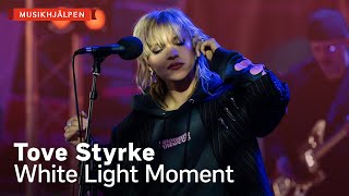 Tove Styrke - White Light Moment / Musikhjälpen 2020