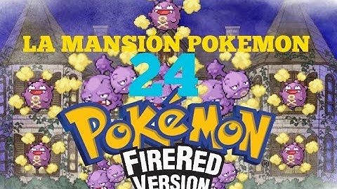 Pokemon Super Rojo Fuego-LA MANSIÓN POKEMON!-Cap.24