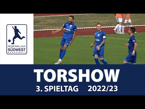 Torshow 3. Spieltag Regionalliga Südwest 2022/23