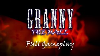 Granny: The Mall | Full Gameplay