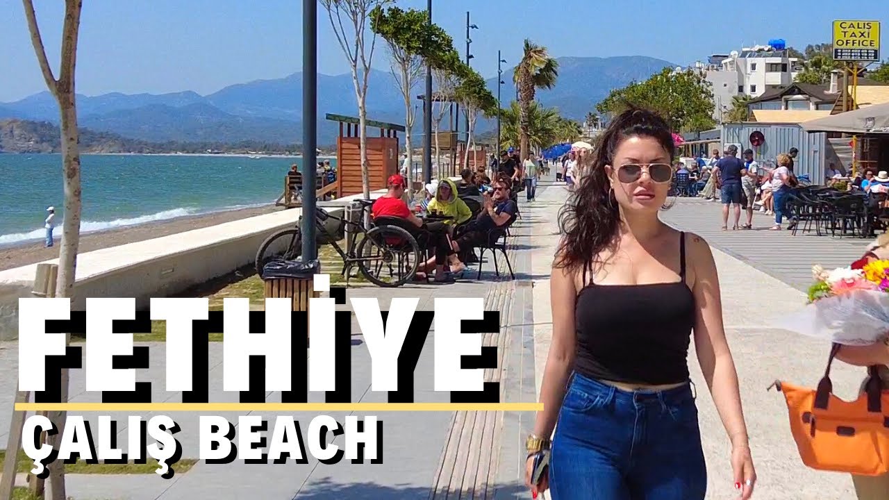 Çalış, Fethiye | May 2022 Muğla, Turkey [4K UHD 60 fps]