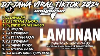 DJ LAMUNAN, DJ ANAK LANANG FULL ALBUM | DJ JAWA VIRAL TIKTOK 2024 CAMPURAN - SOUNDRENALINE HOREG