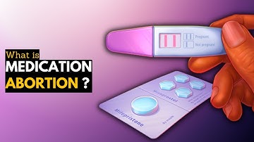 What Is a Medication Abortion? Everything You Need To Know
