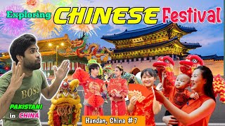 How Chinese Celebrate Their Festivals Through a Pakistani's Eyes | Visit of Handan, China | Ep # 07