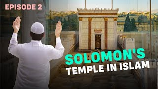 The Truth About Solomon’s Temple | Episode 2 of 7