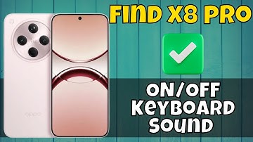 Oppo Find X8 Pro Keyboard Sound Settings || ON/OFF Keyboard Sound #latest