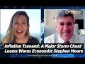 Inflation Tsunami: A Major Storm Cloud Looms Warns Economist Stephen Moore