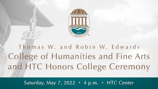 2022 Spring Commencement - Edwards College of Humanities and Fine Arts