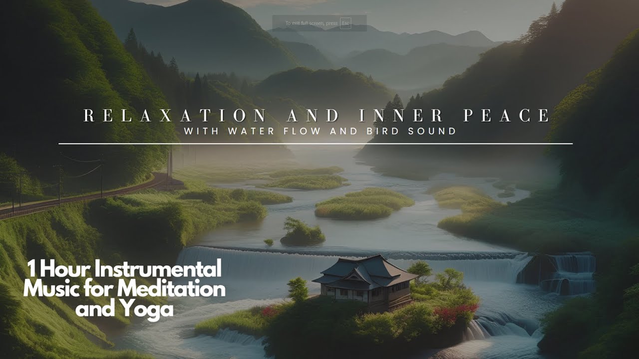 1 Hour Instrumental Music for Meditation and Yoga | Relaxation and ...