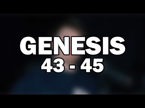 Genesis 43–45 – Joseph Reveals Himself to His Brothers (NIV Reading)