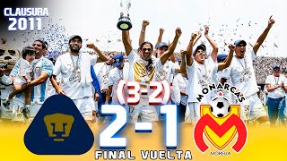 ¡El ÚLTIMO TÍTULO de la UNAM! 😼 Pumas 2-1 Morelia 🦋 Clausura 2011 - Final Vuelta by Joyitas del Futbol Mexicano 15,488 views 3 weeks ago 17 minutes
