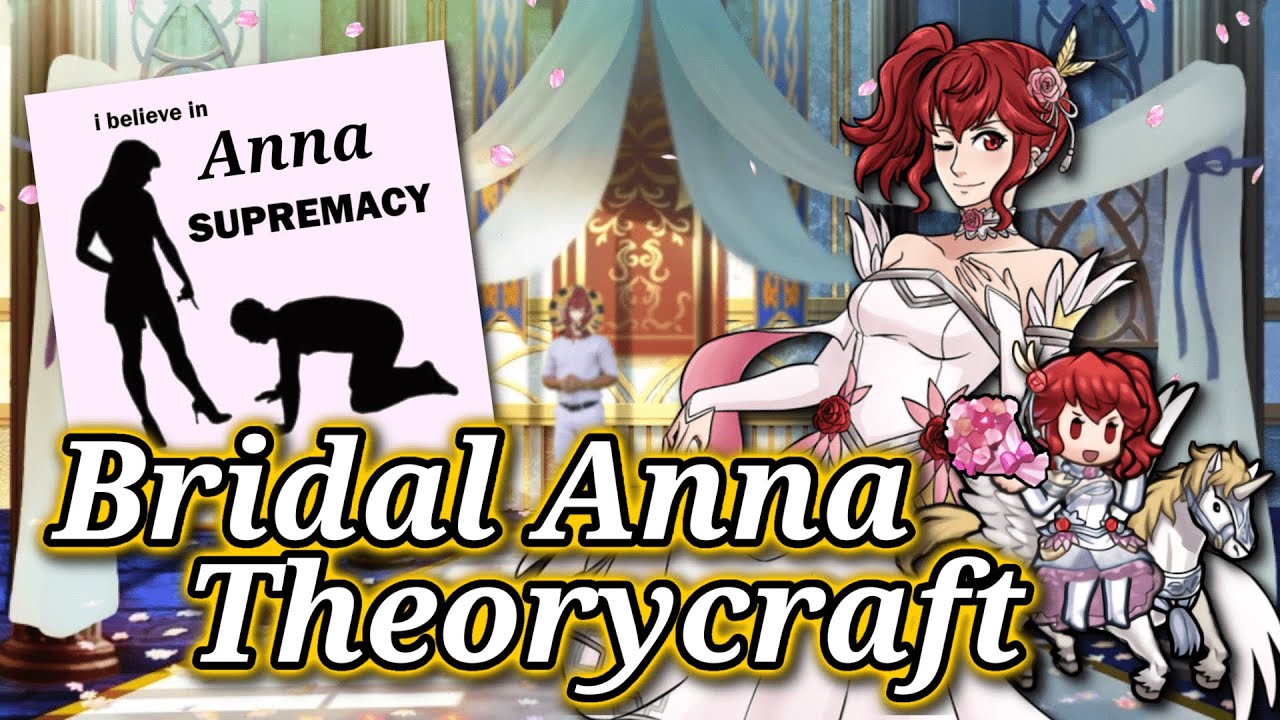 Fehdison x Anna?!?! - Bridal Anna Theorycraft!