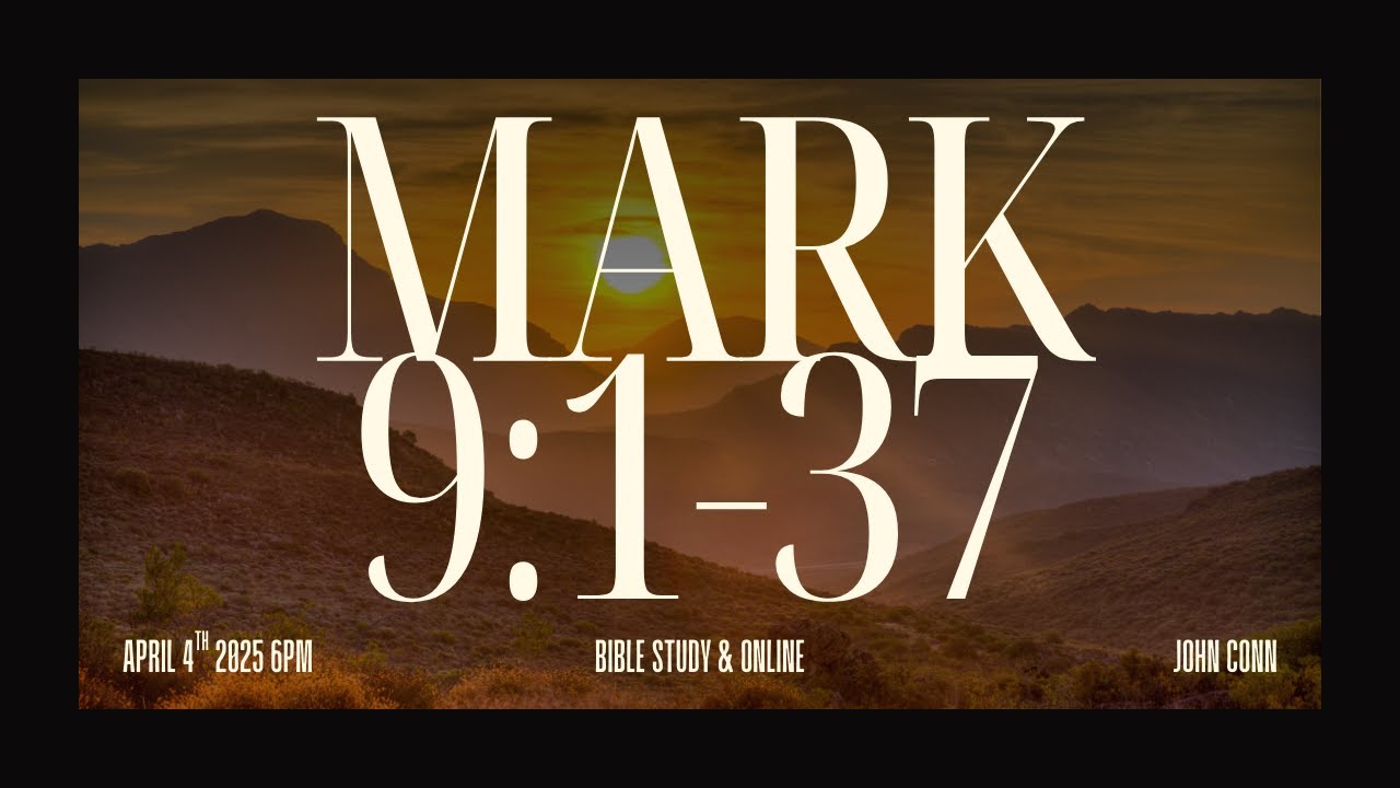Mark 9:1-37 - YouTube