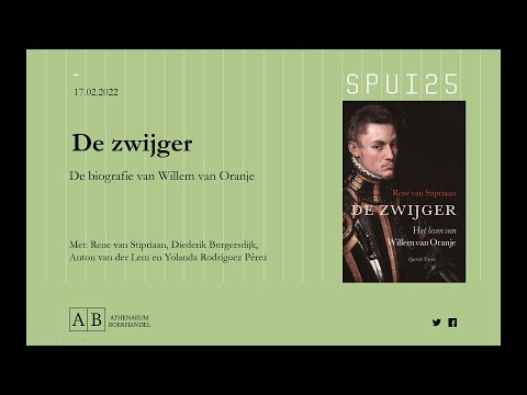 De zwijger. De biografie van Willem van Oranje
