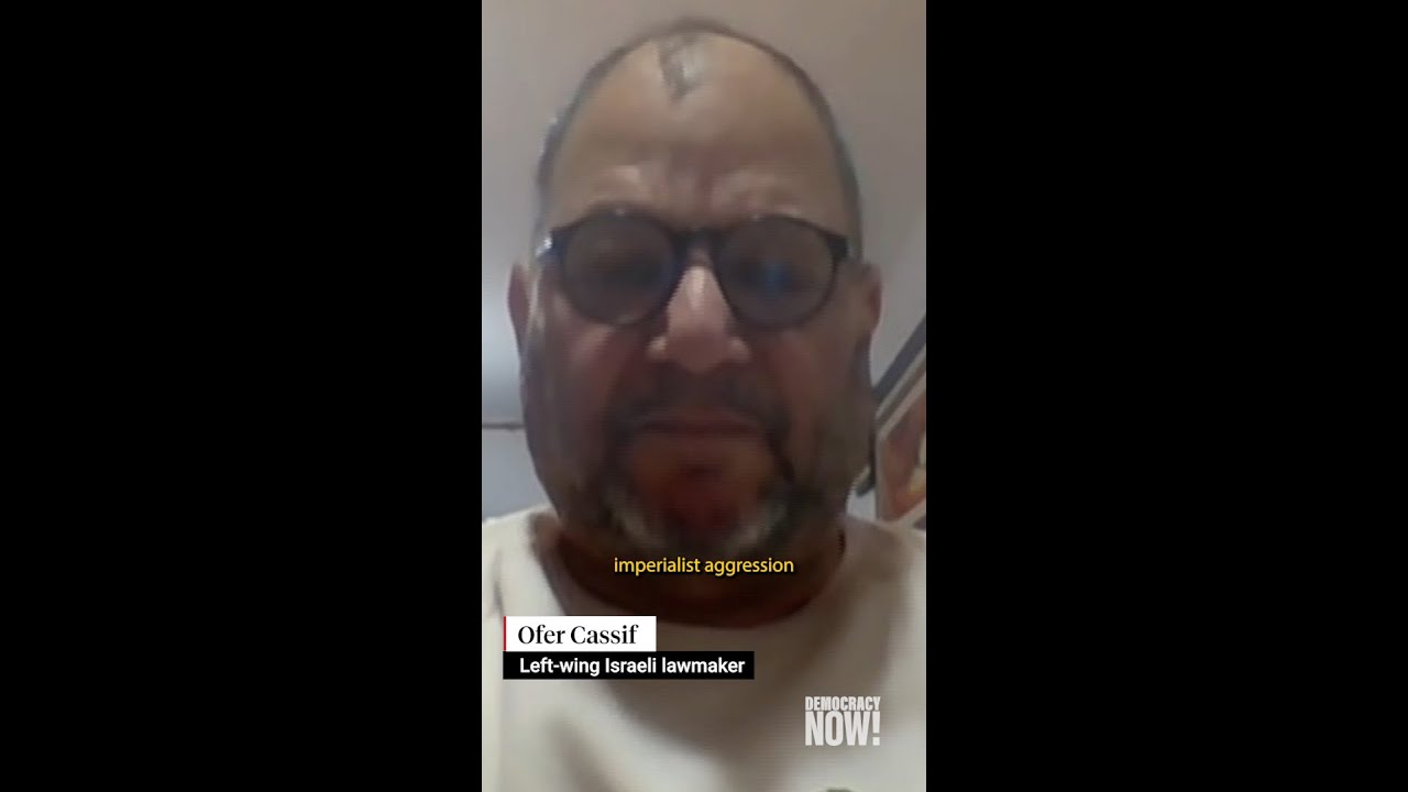 Israeli lawmaker slams U.S.-Israeli war on Iran