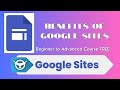 Benefits of Google Sites | Google Sites Mastery Course FREE