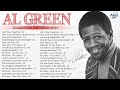 The Best of Al Green --  Greatest Hits Full Album 2022