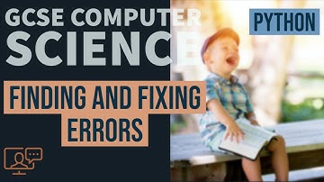Finding and fixing errors in student Python code | GCSE Computer Science