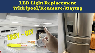 Refrigerator LED Light Module Replacement Whirlpool Kenmore Maytag. How to install new LED bulbs DIY