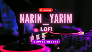 Narin Yarim ||TikTok famous song||Turkish song|slowed +reverb Resimi