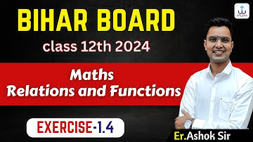 Class 12 Maths Ex 1.4 NCERT SOLUTIONS | Binary Operations | Relations and Functions | DAY-14