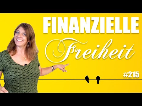 #215 Was ist finanzielle Freiheit