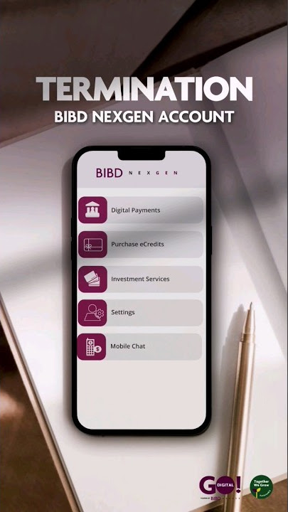 BIBD NEXGEN Wallet - Termination #bibdbrunei #bibdnexgenwallet