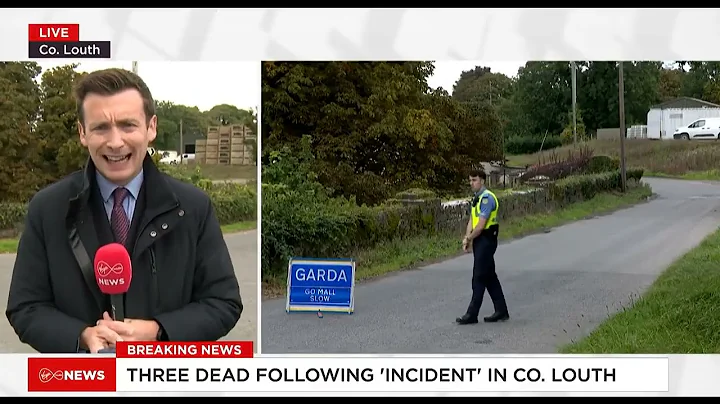 VIRGIN MEDIA NEWS - MARK & LOUISE O'CONNOR & THEIR SON EVAN FOUND DEAD IN DRUMGOWNA LOUTH IRELAND