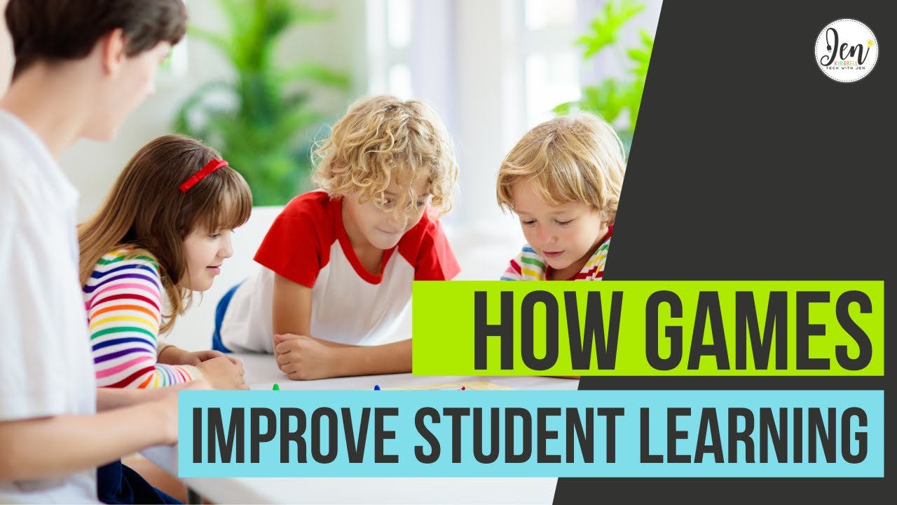 How Games Can Improve Student Learning