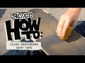 How to Clean Skateboard Grip Tape | Tactics