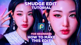 Smudge edit tutorial ft. Wonyoung from Iz*one. (Tutorial #1 For beginners)