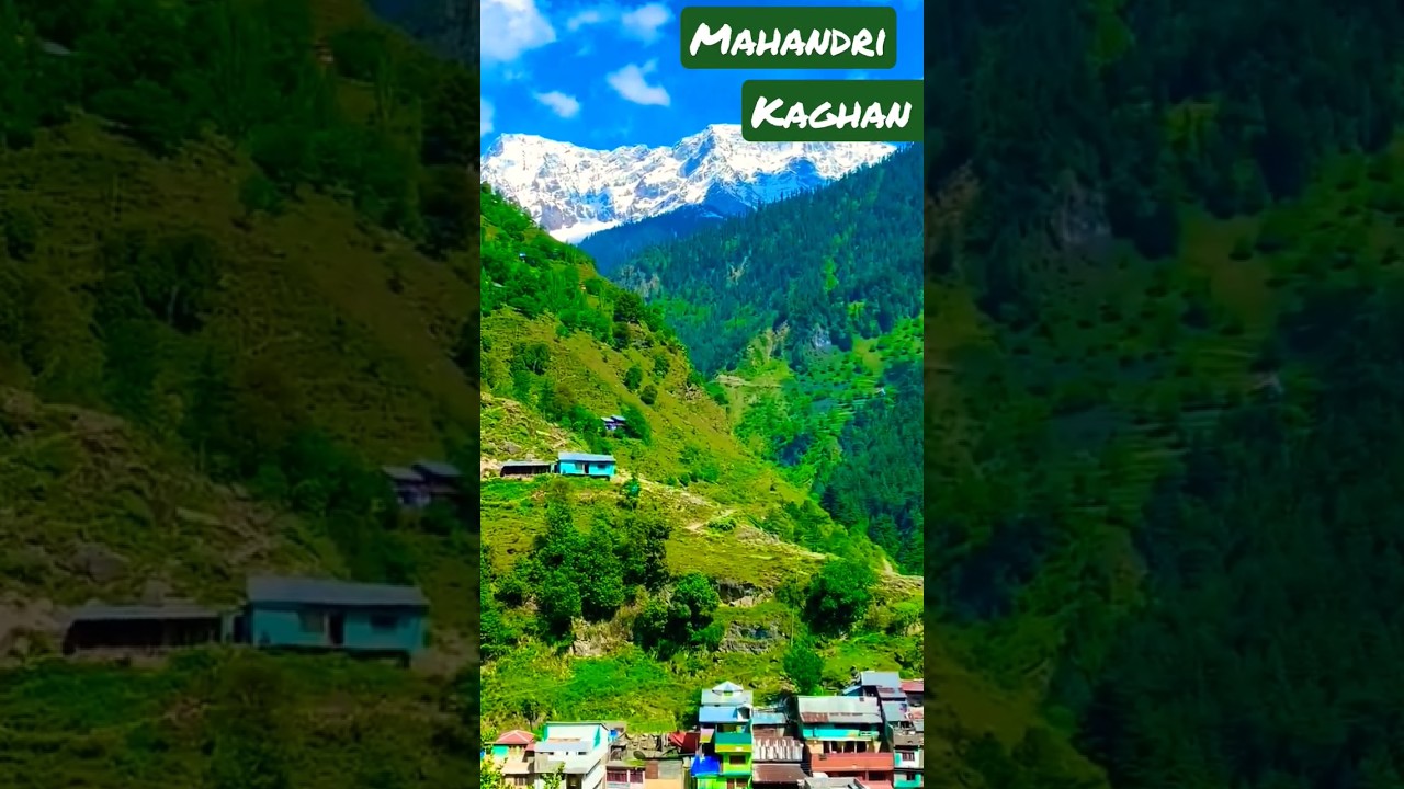 mahandri kaghan valley beauty of Pakistan 