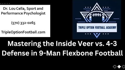 Mastering the Inside Veer vs. 4-3 Defense in 9-Man Flexbone Football (Day 25)