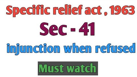 specific relief act 1963 ,sec-41  when injunction can