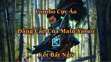 LMHT Tốc Chiến : Đẳng Cấp Của Main Yasuo Mang Tốc Hành Combo Quá Ảo Team Bạn Chóng Mặt, Kết Bất Ngờ
