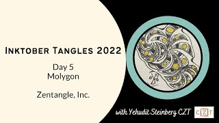 Inktober Tangles 2022 Day 5 with Molygon Step-out & Mandala