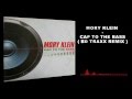 Mory klein  cap to the bass  bd traxx remix 