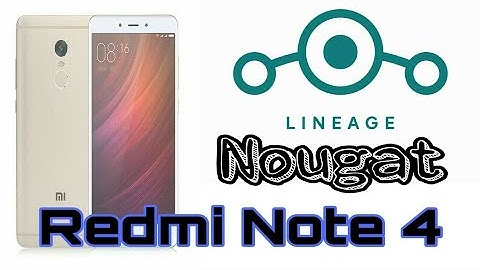 [Hindi] Lineage OS 14.1 (Nougat) in Redmi Note 4 Stable + VoLte Install