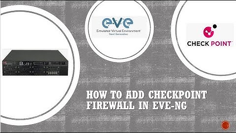 How to download Checkpoint Firewall for free and add in EVE-NG