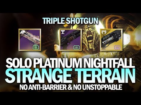 Solo Platinum Strange Terrain w Triple Shotgun No Anti  