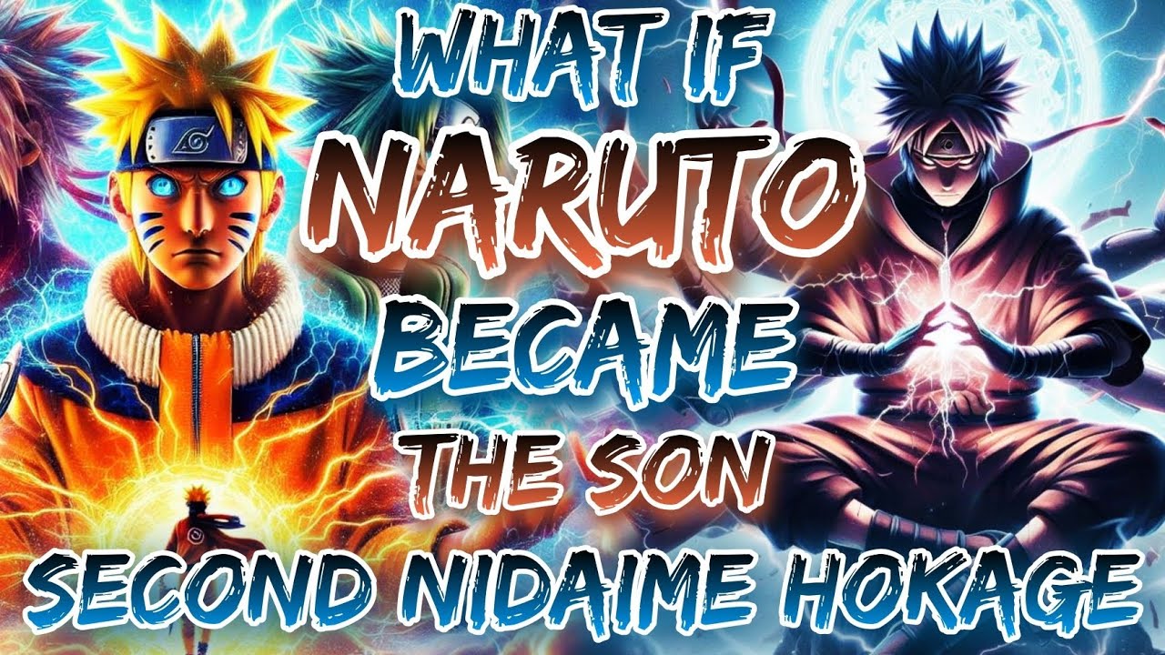 What If Naruto Became The Son Of The Second Nidaime Hokage