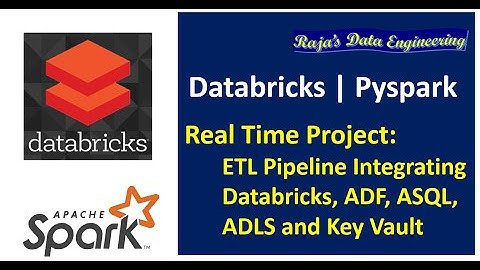 87. Databricks | Pyspark | Real Time Project: ETL Pipeline Integrating ADF, ASQL, ADLS, Key Vault