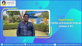 What Parents Say About Us? Sanfort World School, Greater Noida