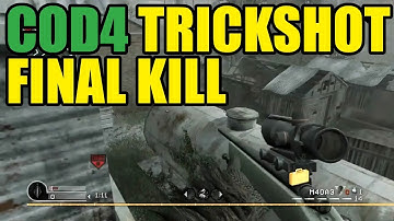 COD4 TRICKSHOT "KILLCAM" + Bonus W@W FINAL KILL