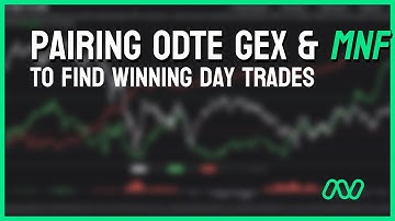 Using & ODTE GEX & Market NetFlow to Find Day Trades