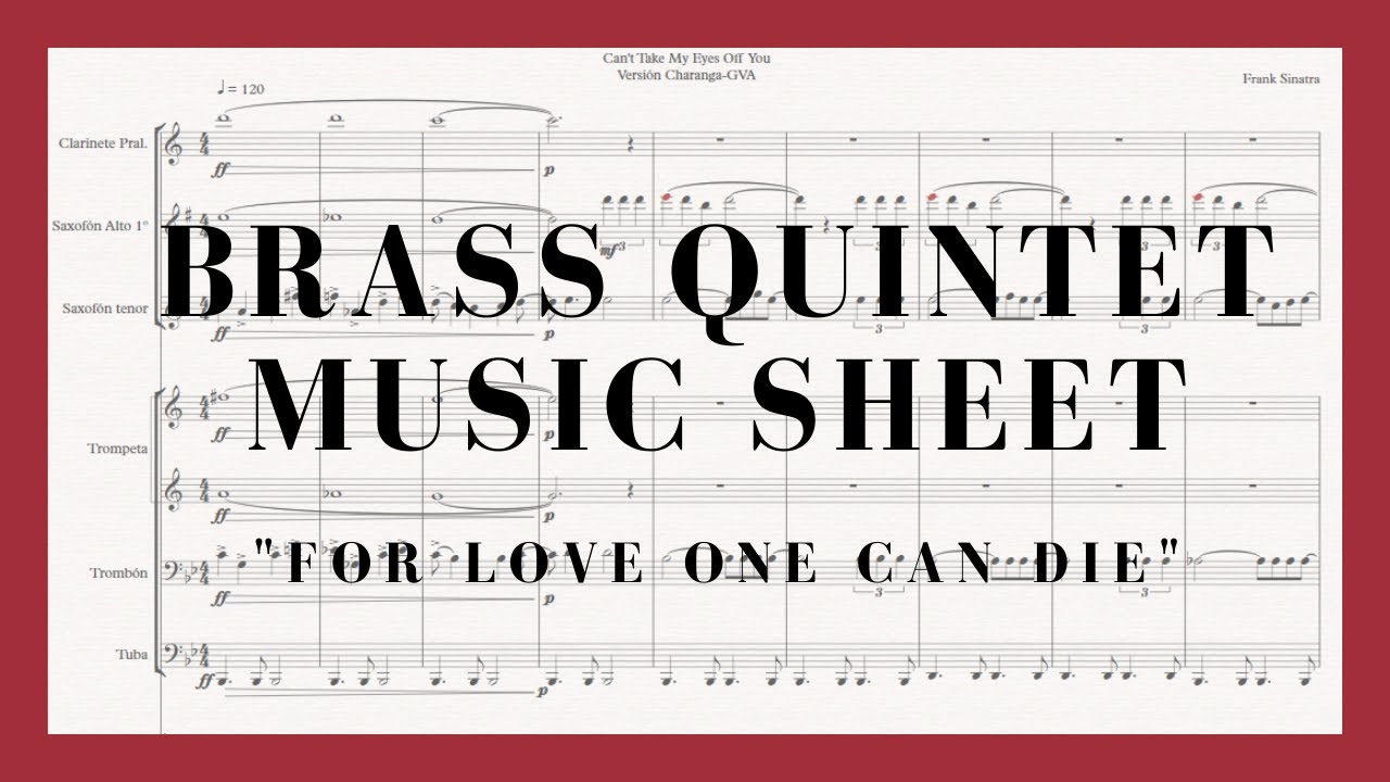 GRATIS Partitura "For Love One Can Die" para Quinteto de Metales YouTube