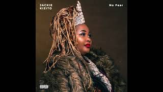Jackie Kizito-No Fear (No Fear Album)