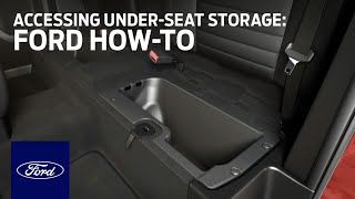 Accessing Under-Seat Storage | Ford How-To | Ford