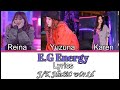 Egirls E.G Energy [Jap/Rom/Eng]Lyrics