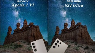 Sony Xperia 1 VI Vs Samsung Galaxy S24 Ultra Camera Test Comparison